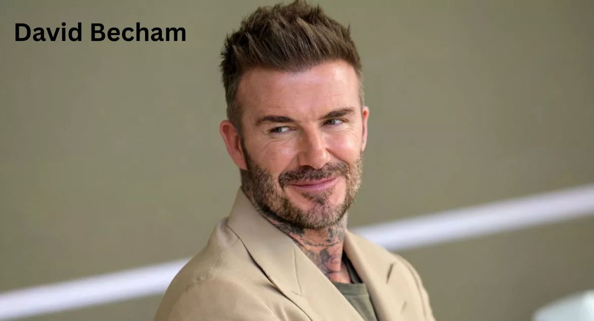 David Beckham Net Worth 2025:
