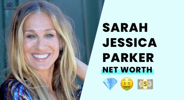 Sarah Jessica Parker Net Worth