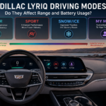 The Driving Modes in Cadillac LYRIQ: Amazing Facts About Range and Battery Usage 100%